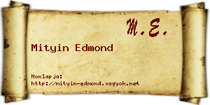 Mityin Edmond névjegykártya